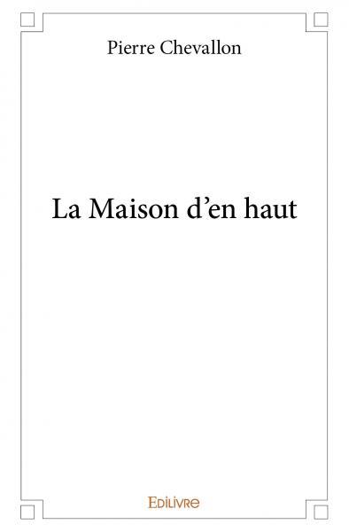 Image de La maison d'en haut