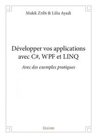 Image de Développer vos applications avec c#, wpf et linq