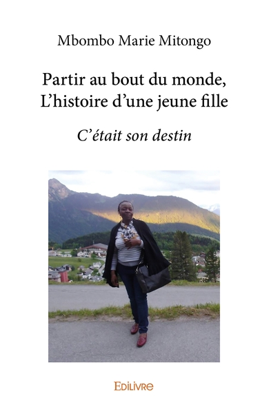 Picture of Partir au bout du monde, L'histoire d'une jeune fille