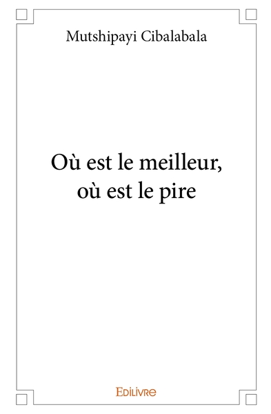 Image de Où est le meilleur, où est le pire