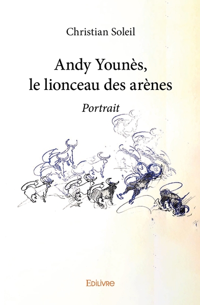 Picture of Andy Younès, le lionceau des arènes