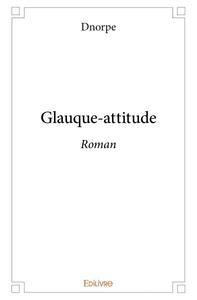 Image de Glauque attitude