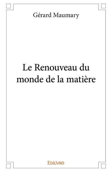 Picture of Le Renouveau du monde de la matière
