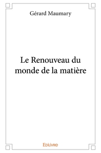 Picture of Le Renouveau du monde de la matière