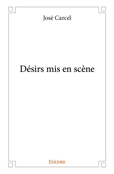 Picture of Désirs mis en scène