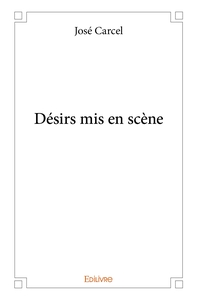 Picture of Désirs mis en scène