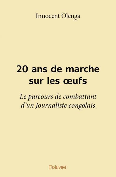 Picture of 20 ans de marche sur les œufs