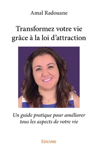 Image de Transformez votre vie grâce à la loi d'attraction