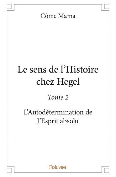 Image de Le sens de l'histoire chez hegel