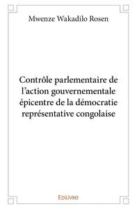 Picture of Contrôle parlementaire de l’action gouvernementale épicentre de la démocratie représentative congolaise