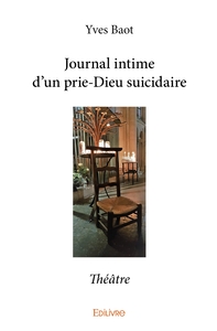 Image de Journal intime d'un prie-Dieu suicidaire