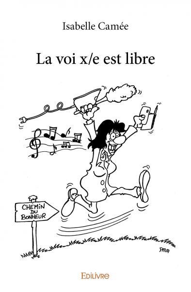 Picture of La voi x/e est libre