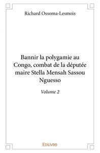 Picture of Bannir la polygamie au congo, combat de la députée maire stella mensah sassou nguesso