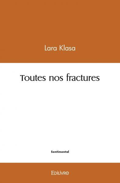 Image de Toutes nos fractures