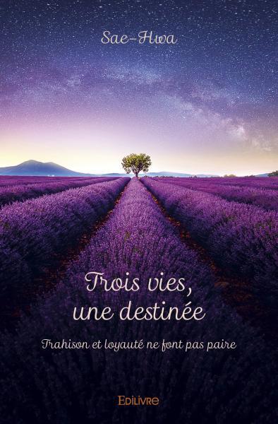 Image de Trois vies, une destinée