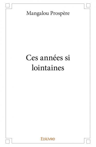 Picture of Ces années si lointaines