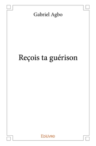 Picture of Reçois ta guérison