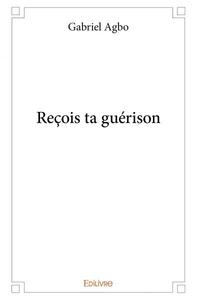 Picture of Reçois ta guérison