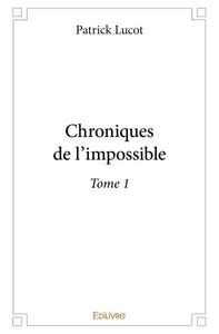Picture of Chroniques de l'impossible