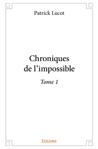 Picture of Chroniques de l'impossible - Tome 1