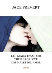 Picture of Les maux d’amourthe ills of lovelos males del amor