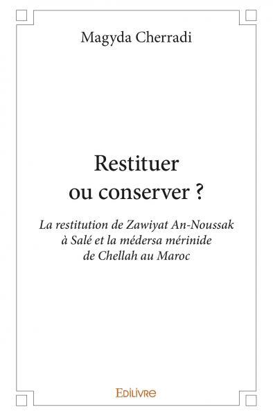 Image de Restituer ou conserver ?