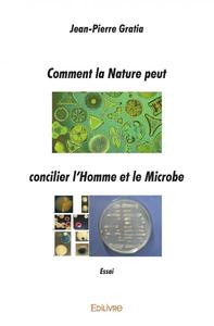 Image de Comment la nature peut concilier l'homme et le microbe