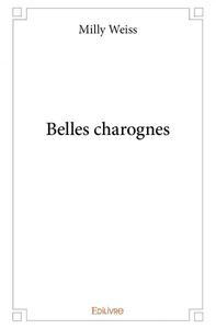 Picture of Belles charognes