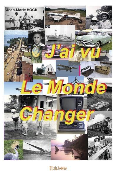 Picture of J'ai vu le monde changer