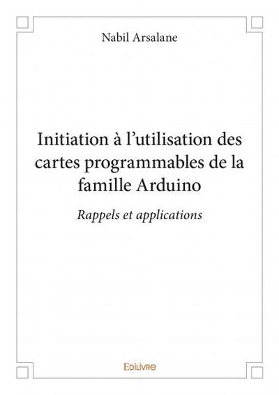 Image de Initiation à l’utilisation des cartes programmables de la famille arduino