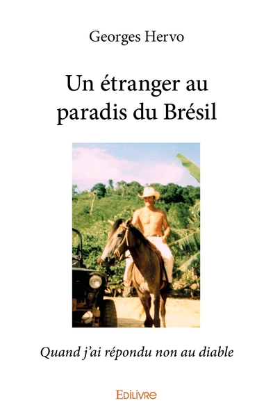 Image de Un étranger au paradis du Brésil