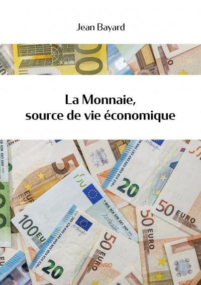 Image de La monnaie, source de vie économique