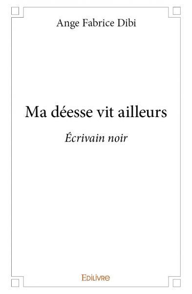 Picture of Ma déesse vit ailleurs