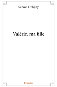 Picture of Valérie, ma fille