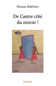 Image de De L'autre côté du miroir !