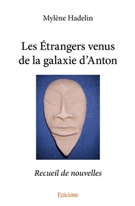 Image de Les Étrangers venus de la galaxie d'Anton