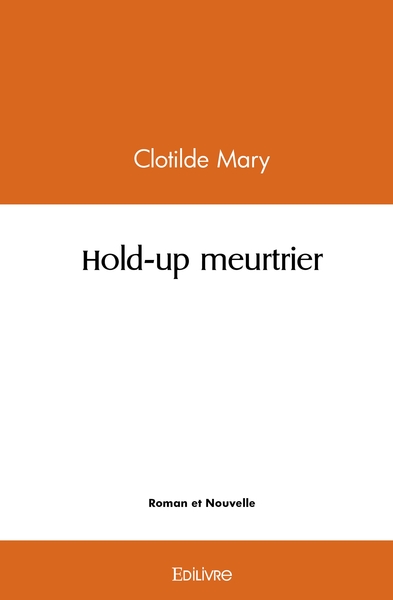 Picture of Hold-up meurtrier