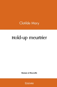 Picture of Hold-up meurtrier
