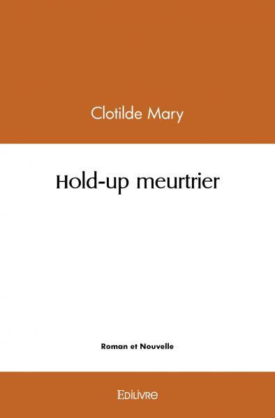 Image de Hold up meurtrier