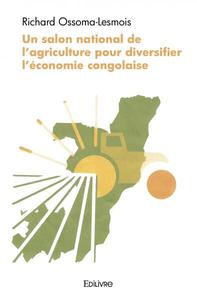Picture of Un salon national de l'agriculture pour diversifier l'économie congolaise