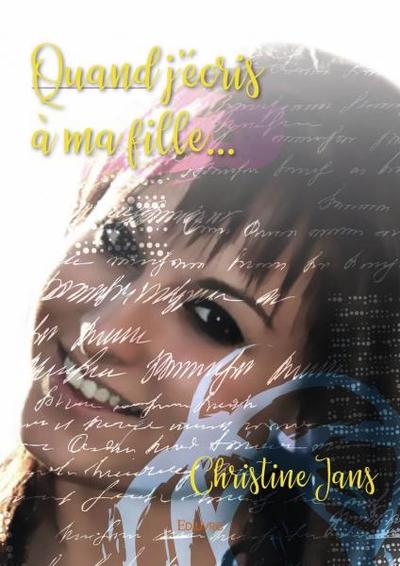 Picture of Quand j'écris à ma fille...