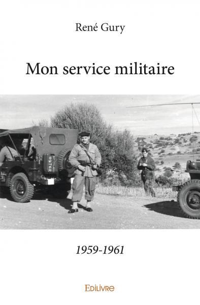 Picture of Mon service militaire1959 1961