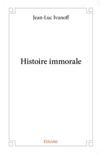 Picture of Histoire immorale