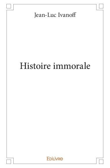 Picture of Histoire immorale
