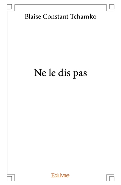 Image de Ne le dis pas