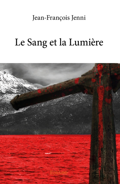 Picture of Le Sang et la Lumière