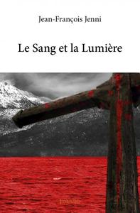 Image de Le sang et la lumière