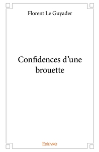 Picture of Confidences d'une brouette