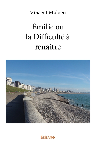 Image de Émilie ou la Difficulté à renaître