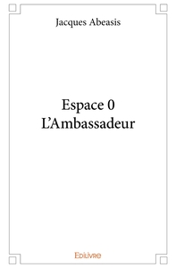 Image de Espace 0 - L'Ambassadeur
